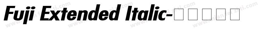 Fuji Extended Italic字体转换